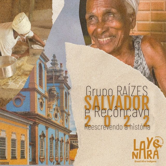 Grupo experiência de viagem Raizes Salvador e Recôncavo 2022 com Laynara - Afroturismo