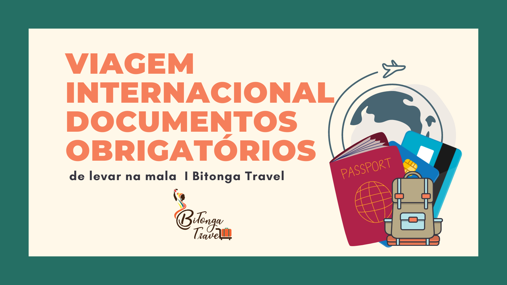 Viagem Internacional Documentos Obrigatórios de levar na Mala - Bitonga Travel