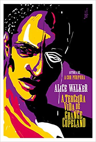 Livros Mulheres negras para ler em 2022 - A terceira vida de Crange Copeland - Alice Walker