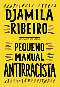 Livros Mulheres negras para ler em 2022 - Pequeno Manual Antiracista - Djamila Ribeiro