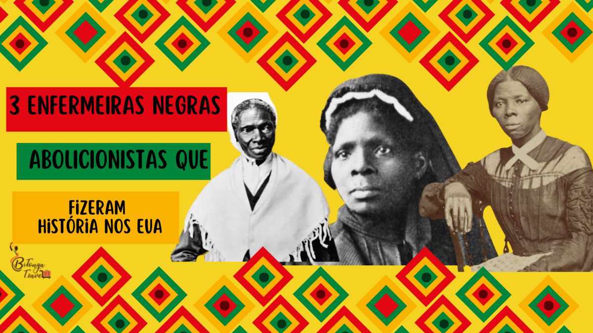 3 enfermeiras negras abolicionistas que fizeram história no EUA - Bitonga Travel